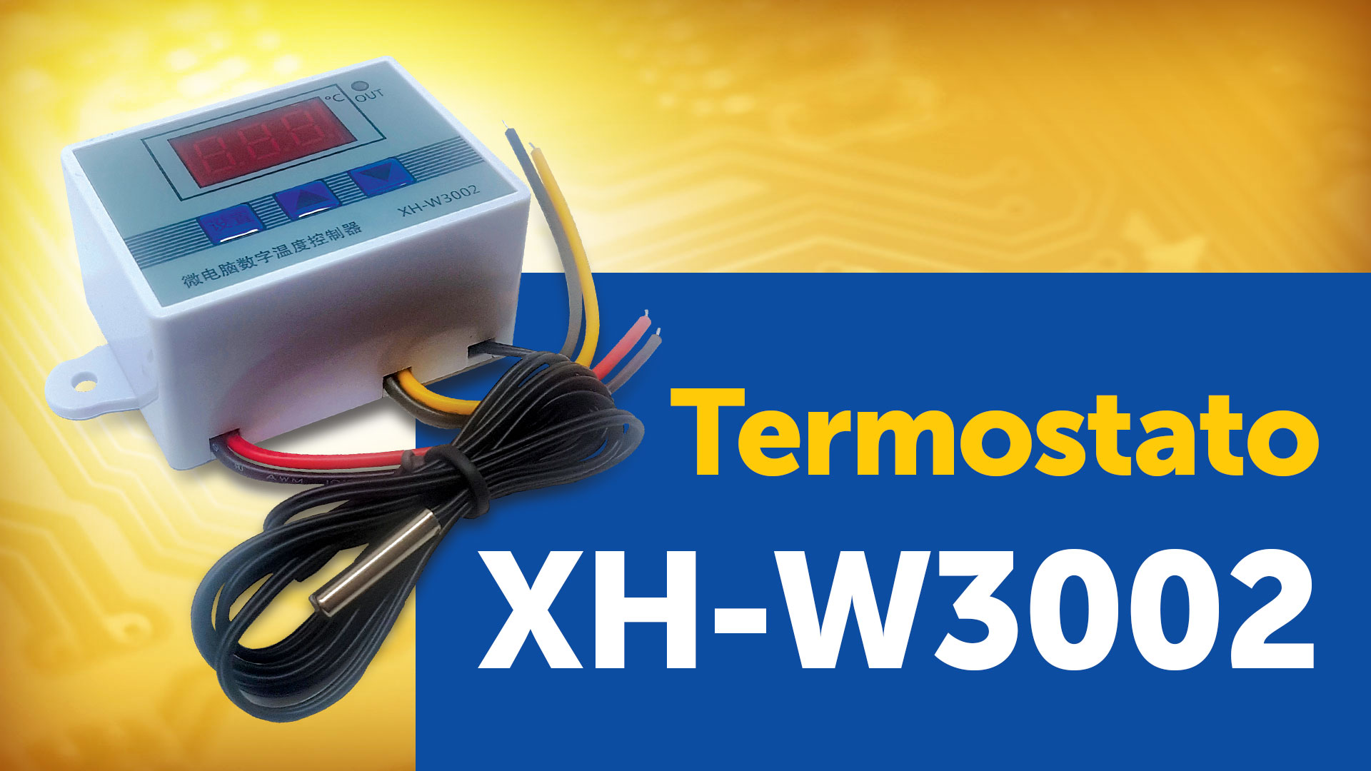 Programando o Termostato XH-W3002